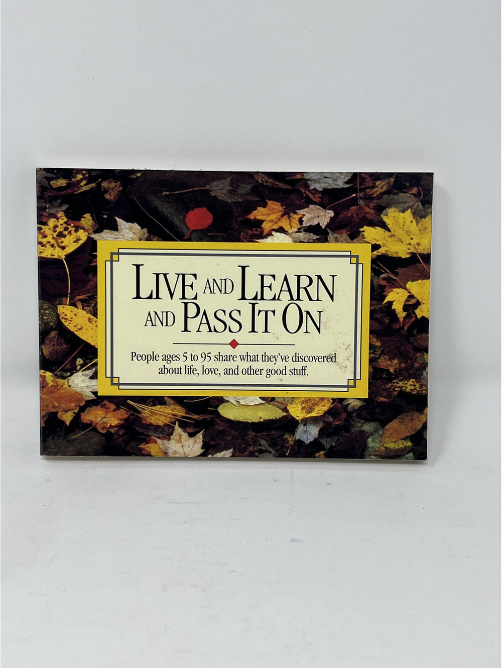 Live and Learn and Pass It On by H. Jackson Brown Jr. Paperback Book